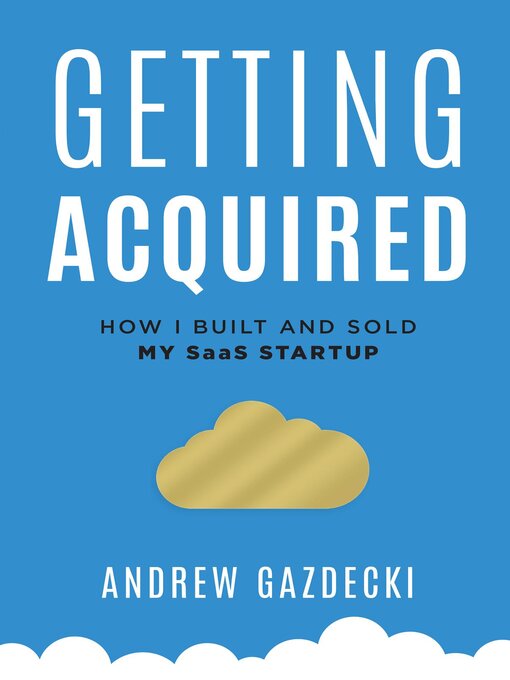Title details for Getting Acquired by Andrew Gazdecki - Available